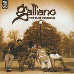 Galliano, The Plot Thickens