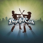Big & Rich, Between Raising Hell and Amazing Grace