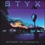 Styx, Return to Paradise mp3