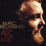 Marc Broussard, S.O.S.: Save Our Soul
