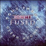 Tony Iommi, Fused (With Glenn Hughes)