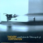 Thievery Corporation, Sounds From the Thievery Hi-Fi
