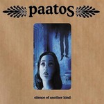 Paatos, Silence of Another Kind