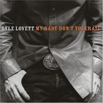 Lyle Lovett, My Baby Don't Tolerate mp3