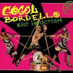 Gogol Bordello, East Infection