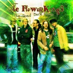 The Flower Kings, The Road Back Home