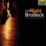 Dave Brubeck, Late Night Brubeck - Live From the Blue Note mp3