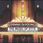 Dennis DeYoung, The Music of Styx Live With Symphony Orchestra mp3
