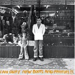 Ian Dury, New Boots and Panties!!