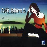 Various Artists, Cafe Solaire, Volume 5 mp3