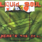 Liquid Soul, Here's the Deal mp3