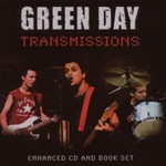 Green Day, Transmissions