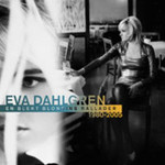Eva Dahlgren, En blekt blondins ballader 1980 - 2005 mp3