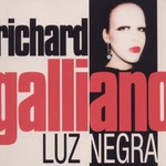 Richard Galliano, Luz Negra