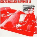 Cass & Slide - Remixes