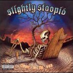Slightly Stoopid, Closer To The Sun mp3