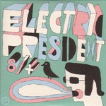 Electric President, Electric President mp3