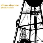 Alina Simone, Placelessness mp3