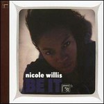 Nicole Willis, Be It mp3