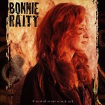 Bonnie Raitt, Fundamental