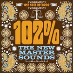 The New Mastersounds, 102%