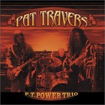 Pat Travers, P.T. Power Trio mp3