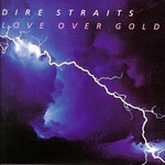 Dire Straits, Love Over Gold mp3