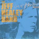 The Jeff Healey Band, Live at Montreux 1999 mp3