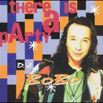 DJ BoBo, There Is a Party