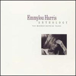 Emmylou Harris, Anthology: The Warner/Reprise Years mp3