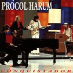Procol Harum, Conquistador mp3