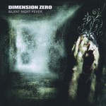 Dimension Zero, Silent Night Fever
