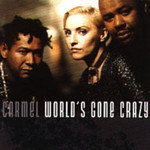 Carmel, World's Gone Crazy mp3