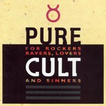 The Cult, Pure Cult: For Rockers, Ravers, Lovers and Sinners