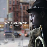 Roy Hargrove, Nothing Serious mp3