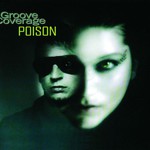 Groove Coverage, Poison