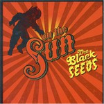 The Black Seeds, On the Sun