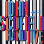 John Scofield, Hand Jive