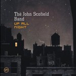 John Scofield Band, Up All Night