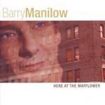 Barry Manilow, Here at the Mayflower mp3