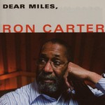 Ron Carter, Dear Miles, mp3