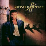 Howard Hewett, I Commit to Love