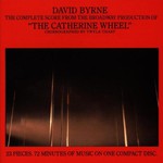 David Byrne, The Catherine Wheel