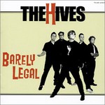 The Hives, Barely Legal