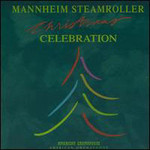 Mannheim Steamroller, Christmas Celebration mp3