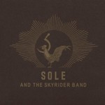 Sole & The Skyrider Band, Sole and the Skyrider Band mp3