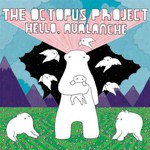 The Octopus Project, Hello, Avalanche mp3