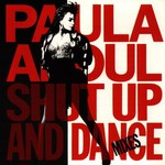 Paula Abdul, Shut Up and Dance: The Dance Mixes mp3