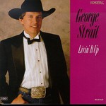 George Strait, Livin It Up mp3