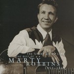 Marty Robbins, The Story of My Life: The Best of Marty Robbins 1952-1965
